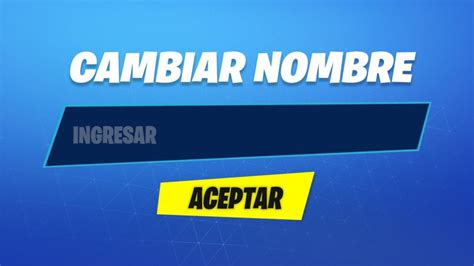 cambiar nombre fortnite.